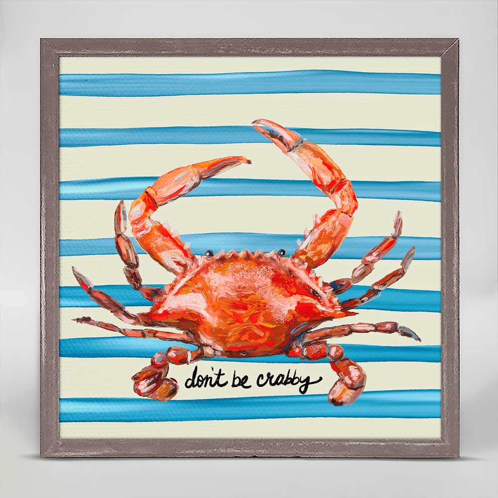 Don't Be Crabby Mini Framed Canvas - GreenBox Art